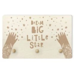 Bilderwelten Kindergarderobe Holz Spruch Dream Big Little Star Mit Blumen Natur